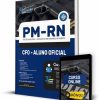 Apostila PM RN 2022 CFO Aluno Oficial 3 Apostila para Concurso PM RN 2022 CFO Aluno Oficial
