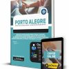 Apostila para concurso Prefeitura de Porto Alegre RS 2022 Ensino Médio Técnico e Superior