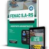 Apostila FENAC-RS - Assistente Administrativo - 2022