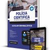 Apostila Polícia Cientifica SC Auxiliar Criminalístico 2022