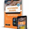 Apostila Pref Alto Paraíso de Goiás Assistente Social 2022
