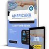Apostila Prefeitura de Americana - SP 2022 - Assistente Social 3 Apostila Prefeitura de Americana Assistente Social 2022
