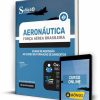 Apostila Aeronáutica 2023 - Exame de Admissão ao Curso de Formação de Sargentos 2 Apostila Aeronáutica Curso de Formação de Sargentos 2023