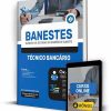 Apostila BANESTES 2023 - Técnico Bancário 3 Apostila Concurso BANESTES 2023 - Técnico Bancário