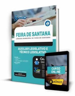 Apostila Câmara de Feira de Santana 2023 - Auxiliar Legislativo e Técnico Legislativo