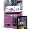 Apostila Prefeitura de Timbaúba Cuidador(a) 2023