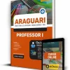 Apostila Prefeitura de Araguari Professor I