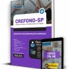 Apostila CREFONO 2 SP Assistente Administrativo 2023