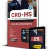 Apostila CRO-MS 2023 – Auxiliar Administrativo 2 Apostila CRO MS Auxiliar Administrativo 2023