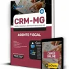 Apostila CRM-MG 2023 Agente Fiscal