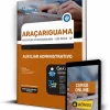 Apostila Pref de Araçariguama - SP 2023 - Auxiliar Admin