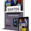 Apostila Prefeitura Santos - SP 2023: Inspetor de Alunos