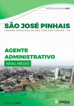 Apostila Câmara de Pinhais PR 2023 Agente Administrativo