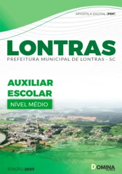 Apostila Prefeitura de Lontras - SC 2023 - Auxiliar Escolar