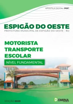 Apostila Pref Espigão Do Oeste - RO 2023 - Motorista Escolar