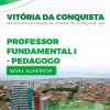 Apostila Pref Vitória Conquista - BA 2023 - Pedagogo