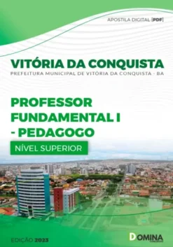 Apostila Pref Vitória Conquista - BA 2023 - Pedagogo