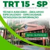 Apostila TRT 15 SP 2023 - Técnico Judiciário Tecnologia Informação 2 Apostila TRT SP 2023 - Téc. Judiciário Tecnologia Informação