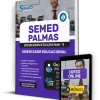 Apostila Prefeitura de Palmas TO 2024 Orientador Educacional