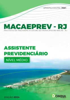Apostila Assistente Previdenciário Macaeprev RJ 2024