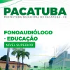 Apostila Fonoaudiólogo Educação Pacatuba CE 2024 2 Apostila Fonoaudiólogo Educação Pacatuba CE 2024