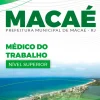 Apostila Médico do Trabalho Macaé RJ 2024