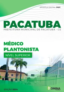 Apostila Médico Plantonista Pacatuba CE 2024