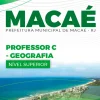 Apostila Professor de Geografia Macaé RJ 2024