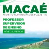 Apostila Professor Supervisor de Ensino Macaé RJ 2024