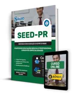 Apostila SEED-PR 2024 - Professor Educação Básica e Profissional