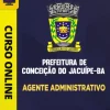 Curso Agente Administrativo Conceição Jacuípe BA 2024