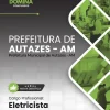 Apostila Eletricista Autazes AM 2024
