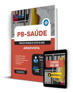 Apostila PB Saúde 2024 - Arquivista