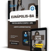 Apostila Eunápolis - BA 2024 - Agente Administrativo