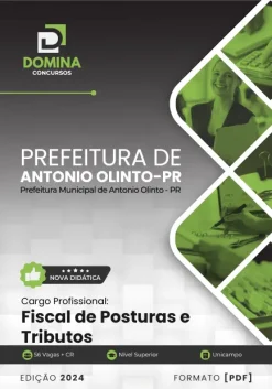 Apostila Fiscal de Posturas e Tributos Antônio Olinto PR 2024