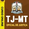 Curso TJ-MT - Oficial de Justiça 2 Curso TJ-MT - Oficial de Justiça
