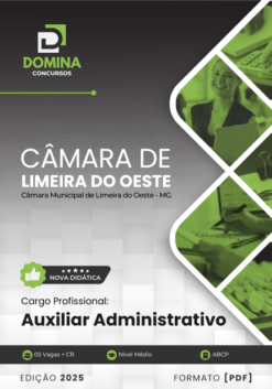 Apostila Auxiliar Administrativo Câmara Limeira do Oeste MG 2025