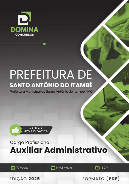 Apostila Auxiliar Administrativo Santo Antônio do Itambé MG 2025 1 Apostila Auxiliar Administrativo Santo Antônio do Itambé MG 2025