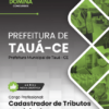 Apostila Cadastrador de Tributos Municipais Tauá CE 2025