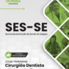 Apostila Cirurgião Dentista Buco-Maxilo SES SE 2025 2 Apostila Cirurgião Dentista Buco-Maxilo SES SE 2025