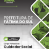 Apostila Cuidador Social Fátima do Sul MS 2025