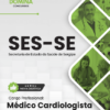 Apostila Médico Cardiologista SES SE 2025
