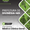 Apostila Médico Clínico Geral Divinésia MG 2025