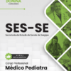 Apostila Médico Pediatra SES SE 2025