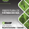 Apostila Nutricionista - Saúde Fátima do Sul MS 2025