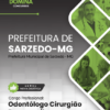 Apostila Odontólogo Cirurgião Bucomaxilo Sarzedo MG 2025