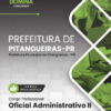 Apostila Oficial Administrativo Pitangueiras PR 2025
