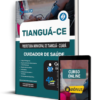 Apostila Prefeitura de Tianguá - CE 2025 - Cuidador de Saúde 2 Apostila Prefeitura de Tianguá - CE 2025 - Cuidador de Saúde | Editora Solução