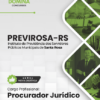 Apostila Procurador Jurídico PREVIROSA RS 2025