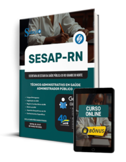Apostila SESAP-RN 2025 - Técnico Administrativo em Saúde - Administrador Público | Editora Solução